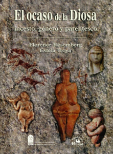 El ocaso de la diosa. Incesto, género y parentesco