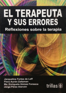 El terapeuta y sus errores. Reflexiones sobre la terapia